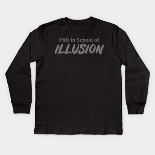 PhD in School of Illusion DND 5e Pathfinder RPG Role Playing Tabletop RNG Kids Long Sleeve T-Shirt